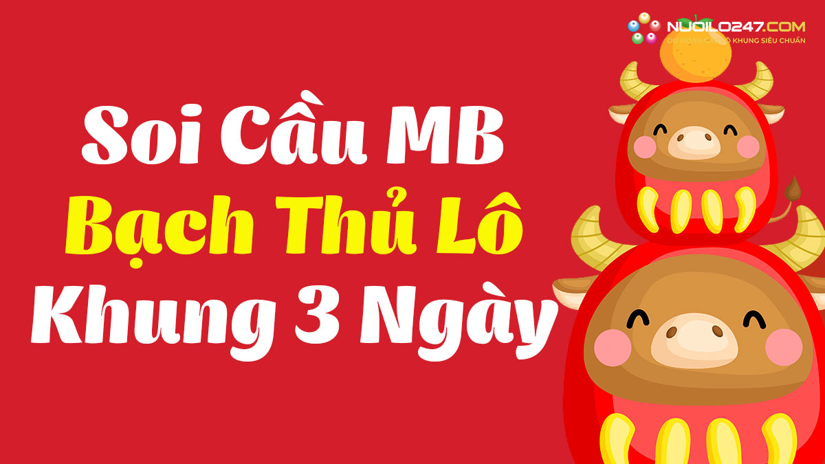 Bạch thủ lô khung 3 ngày