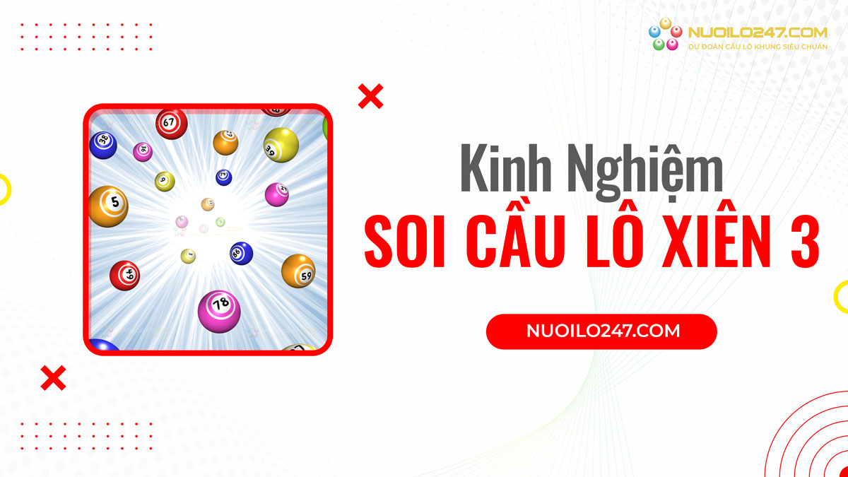 Kinh nghiệm đánh lô xiên 3 miền bắc