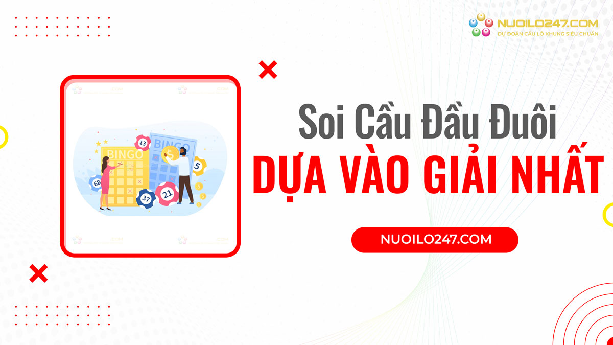 Bắt cầu đầu đuôi khung 6 ngày dựa vào giải nhất