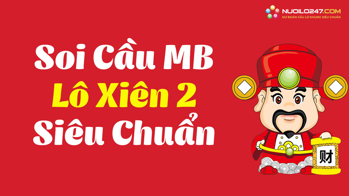 Soi cầu lô xiên 2 miễn phí