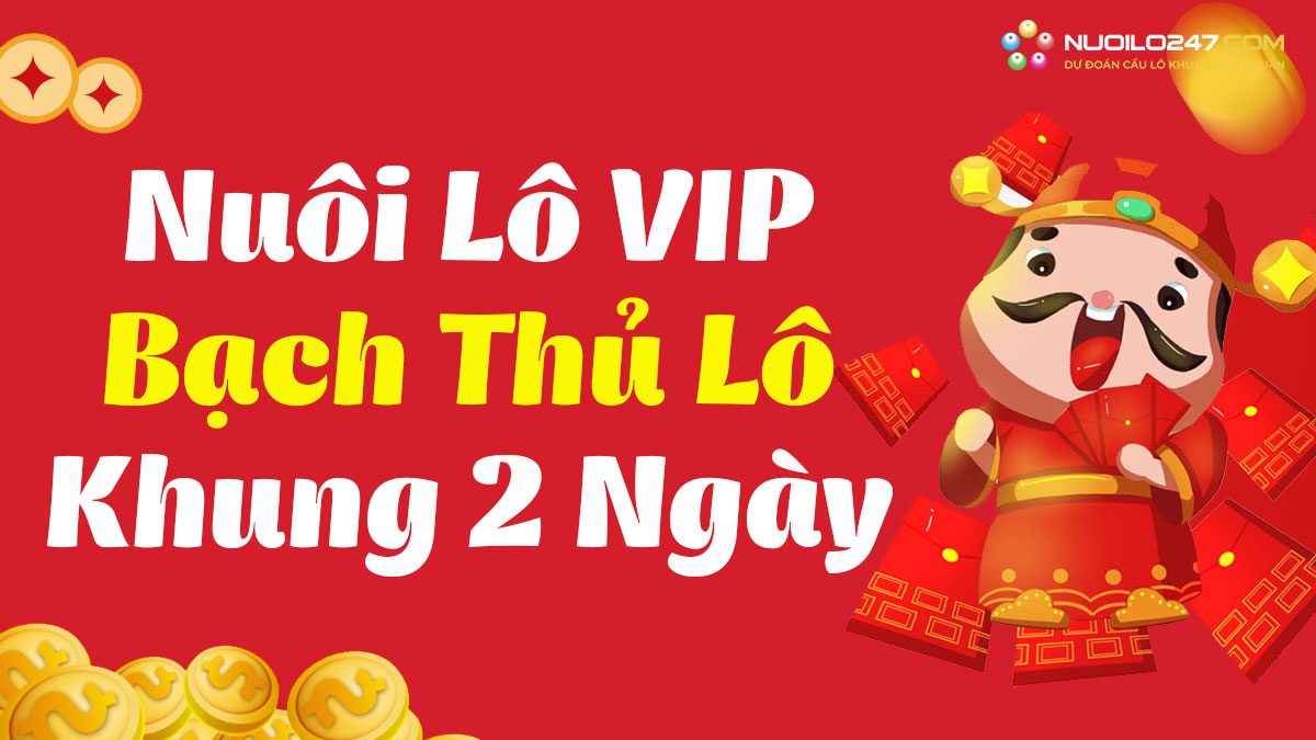 Bạch thủ lô khung 2 ngày