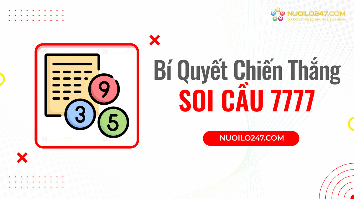 Bí quyết chiến thắng soi cầu 7777