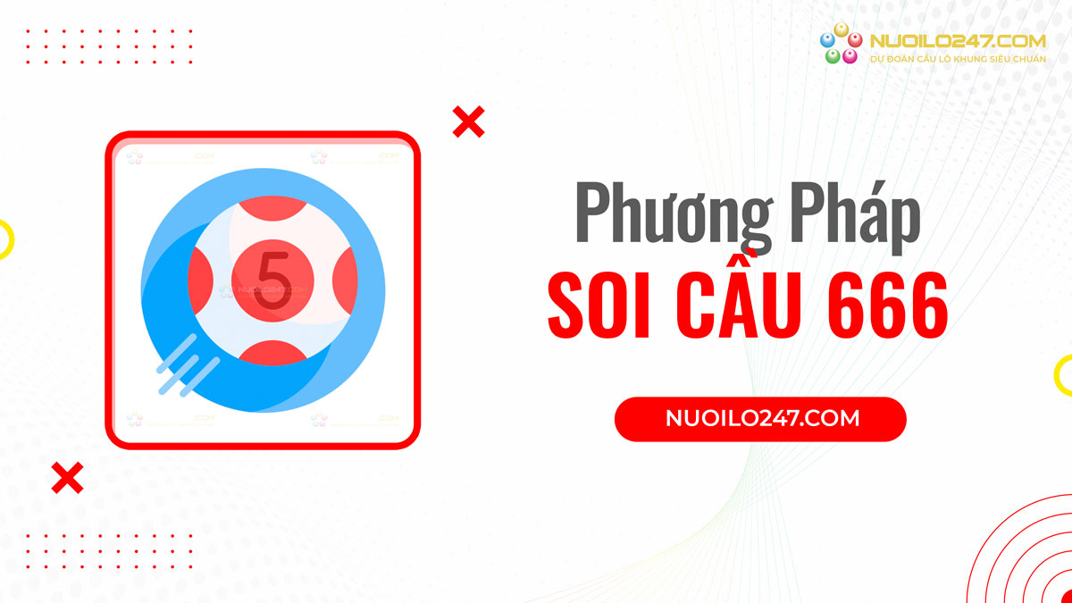 Hướng dẫn soi cầu 666 hôm nay chính xác