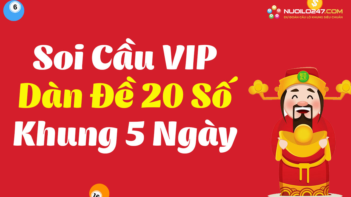 Nuôi dàn đề 20 số khung 5 ngày