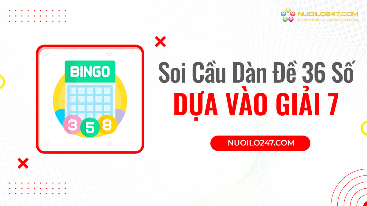 Soi cầu dàn đề 36 số