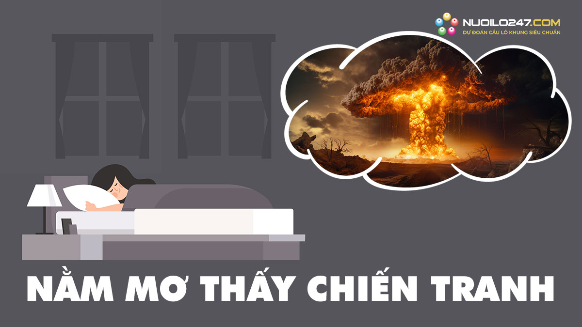 Hình ảnh Mơ thấy chiến tranh – Nằm mơ thấy chiến tranh đánh con gì?