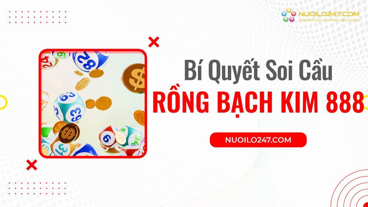 Bí quyết soi cầu tại rồng bạch kim 888