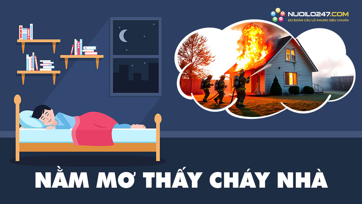 Mơ thấy cháy nhà