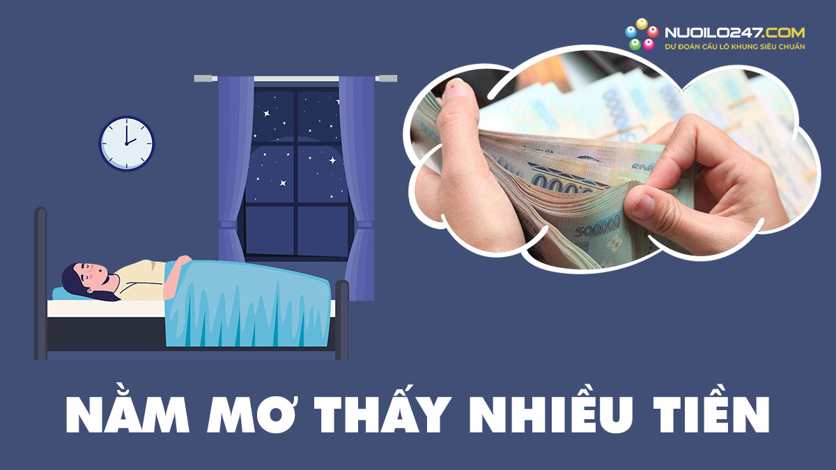 Nằm mơ thấy tiền – Nằm mơ thấy tiền đánh con gì chiến thắng?