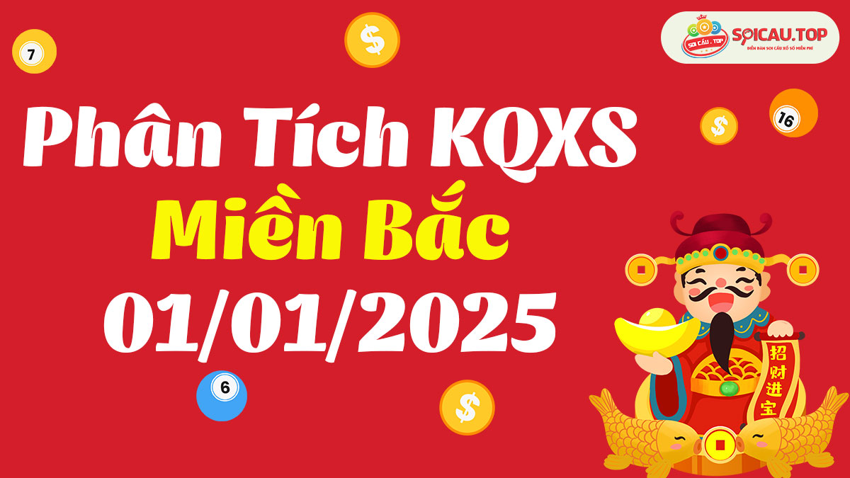 Soi cầu 247 ngày 01/01/2025 – Dự đoán XSMB rồng bạch kim