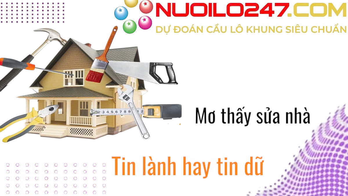 mơ thấy sửa nhà