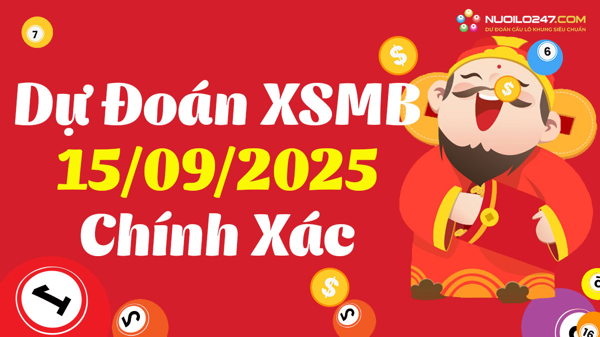 Soi cầu 247 ngày 15/09/2025