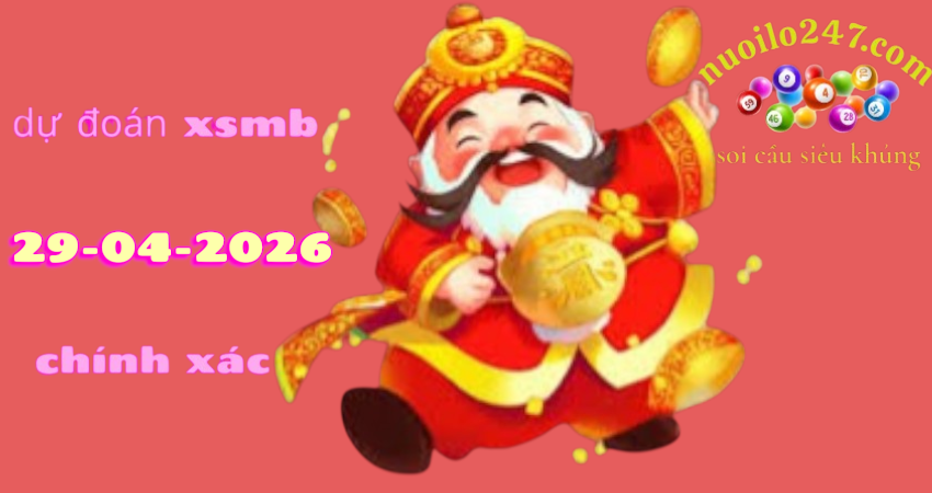 Soi cầu 247 ngày 29/04/2026 – Dự đoán XSMB rồng bạch kim